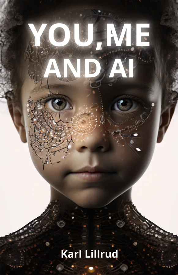 Book cover: You, Me and AI by Karl Lillrud